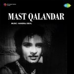Mast Qalandar - Balbir Song Download